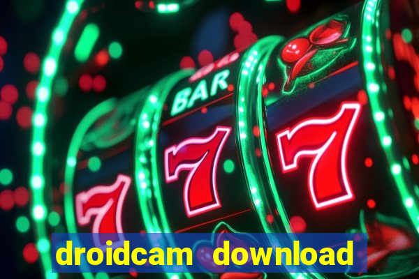 droidcam download for windows